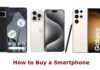 How to Buy a Smartphone