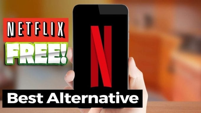 Best Free Netflix Alternatives - NaijaTechGuide