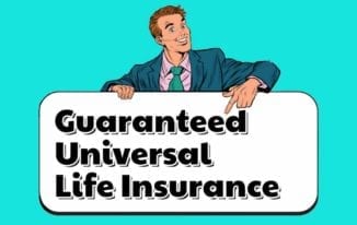 Guaranteed Universal Life Insurance