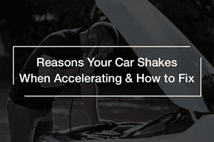 Reason your Car Shakes when Accelerating and How to Fix - Nigeria